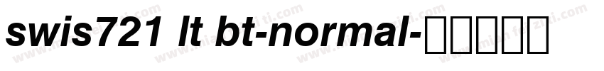 swis721 lt bt-normal字体转换
